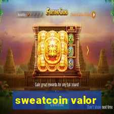 sweatcoin valor